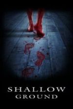 Shallow Ground (2004)