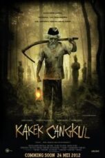 Poster Film Kakek Cangkul (2012)