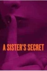 Poster Film A Sister’s Secret (2018)