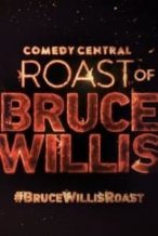 Nonton Film Comedy Central Roast of Bruce Willis (2018) Subtitle Indonesia Streaming Movie Download