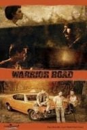 Layarkaca21 LK21 Dunia21 Nonton Film Warrior Road (2017) Subtitle Indonesia Streaming Movie Download