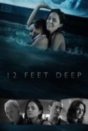 Layarkaca21 LK21 Dunia21 Nonton Film 12 Feet Deep (2016) Subtitle Indonesia Streaming Movie Download