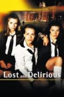 Layarkaca21 LK21 Dunia21 Nonton Film Lost and Delirious (2001) Subtitle Indonesia Streaming Movie Download