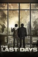 Layarkaca21 LK21 Dunia21 Nonton Film The Last Days (2013) Subtitle Indonesia Streaming Movie Download