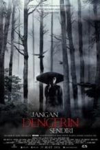 Nonton Film Jangan Dengerin Sendiri (2016) Subtitle Indonesia Streaming Movie Download