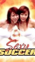 Nonton Film Sexy Soccer (2017) Subtitle Indonesia Streaming Movie Download