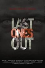 Nonton Film Last Ones Out (2016) Subtitle Indonesia Streaming Movie Download