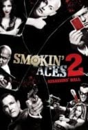 Layarkaca21 LK21 Dunia21 Nonton Film Smokin’ Aces 2: Assassins’ Ball (2010) Subtitle Indonesia Streaming Movie Download