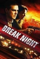 Layarkaca21 LK21 Dunia21 Nonton Film Break Night (2018) Subtitle Indonesia Streaming Movie Download