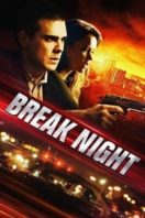 Layarkaca21 LK21 Dunia21 Nonton Film Break Night (2018) Subtitle Indonesia Streaming Movie Download