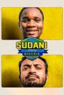 Layarkaca21 LK21 Dunia21 Nonton Film Sudani from Nigeria (2018) Subtitle Indonesia Streaming Movie Download