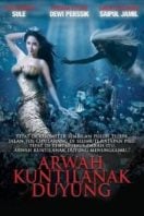 Layarkaca21 LK21 Dunia21 Nonton Film Arwah Kuntilanak Duyung (2011) Subtitle Indonesia Streaming Movie Download