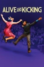 Alive and Kicking (2017)