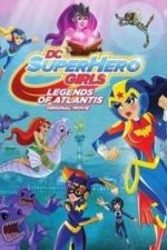 DC Super Hero Girls: Legends of Atlantis (2018)