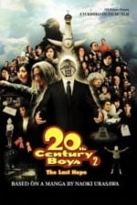 20th Century Boys – Chapter 2: The Last Hope (2009)