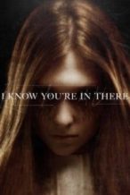 Nonton Film I Know You’re in There (2016) Subtitle Indonesia Streaming Movie Download