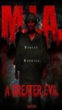 Nonton Film M.I.A. A Greater Evil (2018) Subtitle Indonesia Streaming Movie Download