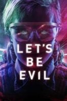 Layarkaca21 LK21 Dunia21 Nonton Film Let’s Be Evil (2016) Subtitle Indonesia Streaming Movie Download