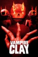 Layarkaca21 LK21 Dunia21 Nonton Film Vampire Clay (2017) Subtitle Indonesia Streaming Movie Download