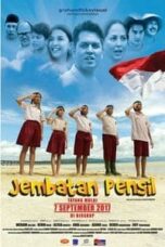 Poster Film Jembatan Pensil (2017)