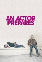 Nonton Film An Actor Prepares (2018) Subtitle Indonesia Streaming Movie Download