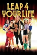 Nonton Film Leap 4 Your Life (2013) Subtitle Indonesia Streaming Movie Download