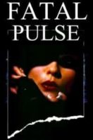 Layarkaca21 LK21 Dunia21 Nonton Film Fatal Pulse (2018) Subtitle Indonesia Streaming Movie Download