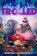 Trolled (2018)