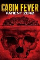 Layarkaca21 LK21 Dunia21 Nonton Film Cabin Fever 3: Patient Zero (2014) Subtitle Indonesia Streaming Movie Download