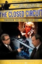 The Closed Circuit (Uklad zamkniety) (2013)