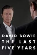 Layarkaca21 LK21 Dunia21 Nonton Film David Bowie: The Last Five Years (2017) Subtitle Indonesia Streaming Movie Download