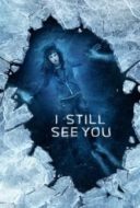 Layarkaca21 LK21 Dunia21 Nonton Film I Still See You (2018) Subtitle Indonesia Streaming Movie Download