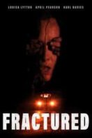 Layarkaca21 LK21 Dunia21 Nonton Film Fractured (2018) Subtitle Indonesia Streaming Movie Download