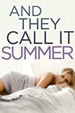 And They Call It Summer (2012)