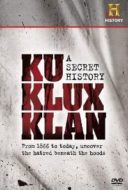 Layarkaca21 LK21 Dunia21 Nonton Film The Ku Klux Klan: A Secret History (1998) Subtitle Indonesia Streaming Movie Download