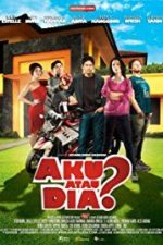 Aku atau Dia? (2010)