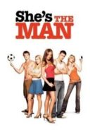 Layarkaca21 LK21 Dunia21 Nonton Film She’s the Man (2006) Subtitle Indonesia Streaming Movie Download