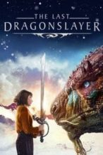 Nonton Film The Last Dragonslayer (2016) Subtitle Indonesia Streaming Movie Download