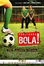 Gara-gara Bola (2008)