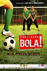 Poster Film Gara-gara Bola (2008)