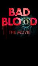 Nonton Film Bad Blood: The Movie (2017) Subtitle Indonesia Streaming Movie Download