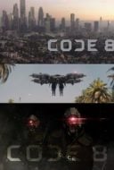 Layarkaca21 LK21 Dunia21 Nonton Film Code 8 (2016) Subtitle Indonesia Streaming Movie Download