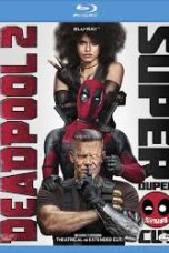 Poster Film Deadpool 2 Super Duper Cut (2018)