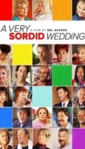 Nonton Film A Very Sordid Wedding (2017) Subtitle Indonesia Streaming Movie Download