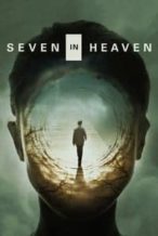 Nonton Film Seven in Heaven (2018) Subtitle Indonesia Streaming Movie Download