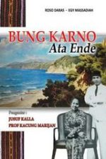 Ketika Bung di Ende (2013)