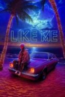 Layarkaca21 LK21 Dunia21 Nonton Film Like Me (2018) Subtitle Indonesia Streaming Movie Download