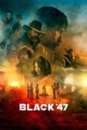 Layarkaca21 LK21 Dunia21 Nonton Film Black ’47 (2018) Subtitle Indonesia Streaming Movie Download