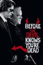 Nonton Film Before the Devil Knows You’re Dead (2007) Subtitle Indonesia Streaming Movie Download