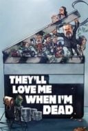 Layarkaca21 LK21 Dunia21 Nonton Film They’ll Love Me When I’m Dead (2018) Subtitle Indonesia Streaming Movie Download